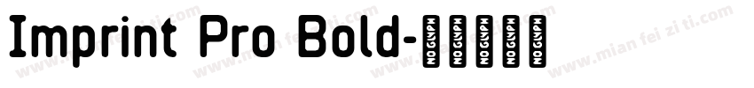 Imprint Pro Bold字体转换